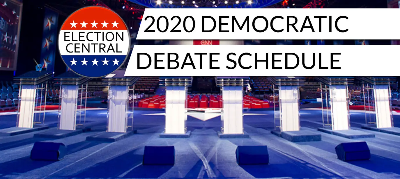2020 Democratic Debate Schedule