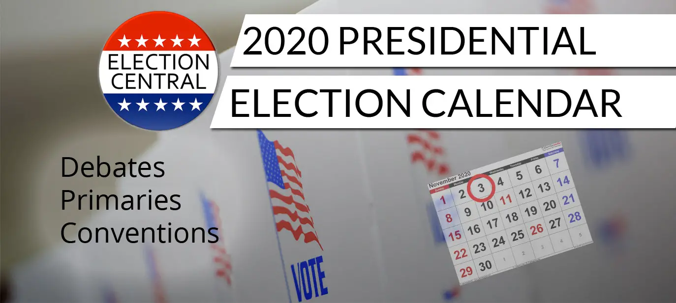 2020 Presidential Election Calendar
